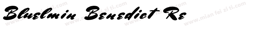 Bluelmin Benedict Re字体转换